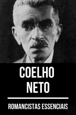 Bertrand.pt - Romancistas Essenciais - Coelho Neto