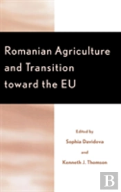 Romanian Agriculture And Transition Toward The Eu