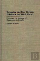 Romanian And East German Politics In The Third World