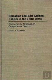 Romanian And East German Politics In The Third World