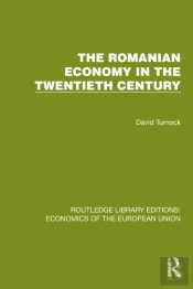 Romanian Economy In The Twentieth Century