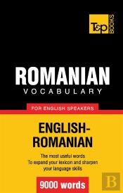 Romanian Vocabulary For English Speakers 9000 Words