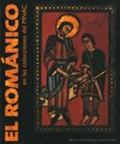 Romanico En Las Colecciones Del Mnac, El