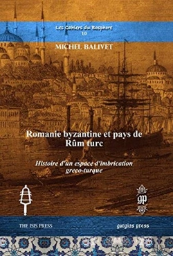 Bertrand.pt - Romanie Byzantine Et Pays De Rum Turc