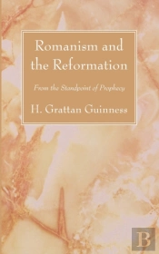 Romanism And The Reformation