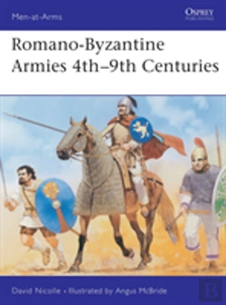 Bertrand.pt - Romano-Byzantine Armies 4thâ€“9th Centuries