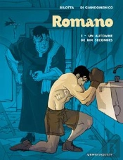 Romano - Tome 01 : Un Automne De Dix Secondes