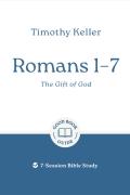 Romans 1â€“7: The Gift Of God
