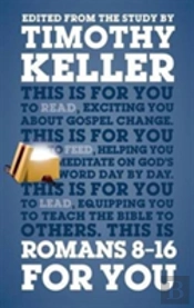 Romans 8 Â€“ 16 For You