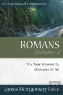 Romans Â€“ The New Humanity (Romans 12â€“16)