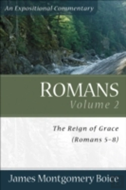Bertrand.pt - Romans Â€“ The Reign Of Grace (Romans 5:1â€“8:39)