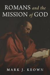 Romans And The Mission Of God