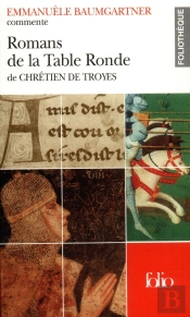 Romans De La Table Ronde De Chrétien De Troyes