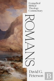 Romans: Evangelical Biblical Theology Commentary