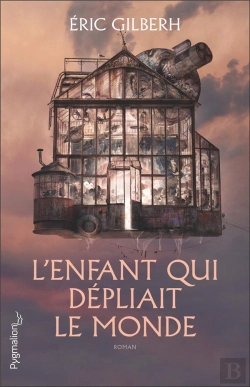 Bertrand.pt - Romans - L'Enfant Qui Depliait Le Monde