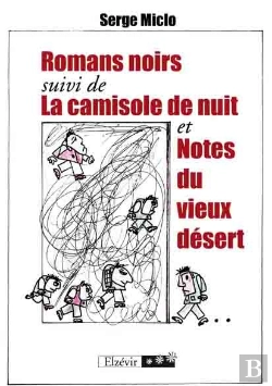Bertrand.pt - Romans Noirs ; La Camisole De Nuit ; Notes Du Vieux Désert
