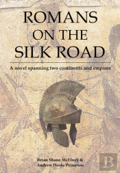 Romans On The Silk Road