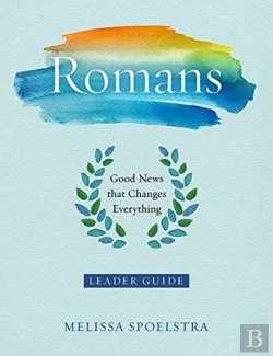 Bertrand.pt - Romans - Women'S Bible Study Leader Guide