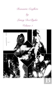 Romantic Conflicts Volume 1