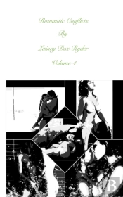 Romantic Conflicts Volume 4