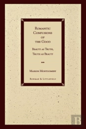 Romantic Confusions Of The Good