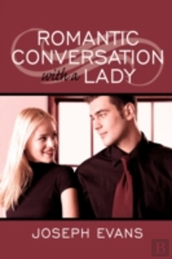 Bertrand.pt - Romantic Conversation With A Lady