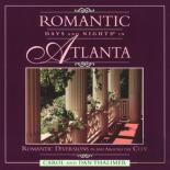 Romantic Days And Nights In Atlanta