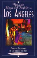 Romantic Days And Nights In Los Angeles