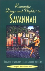 Romantic Days And Nights In Savannah