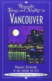 Romantic Days And Nights In Vancouver