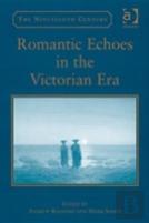 Romantic Echoes In The Victorian Era