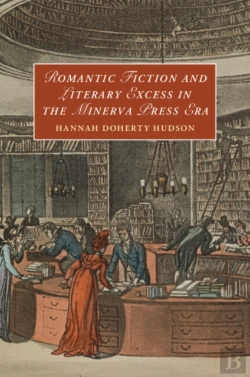 Bertrand.pt - Romantic Fiction And Literary Excess In The Minerva Press Era