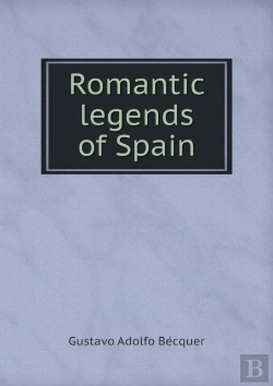 Bertrand.pt - Romantic Legends Of Spain