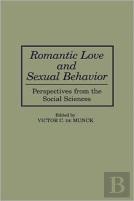 Romantic Love And Sexual Behavior
