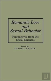 Romantic Love And Sexual Behavior