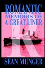 Romantic, Memoirs Of A Great Liner