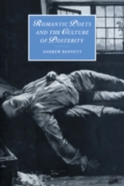 Bertrand.pt - Romantic Poets And The Culture Of Posterity