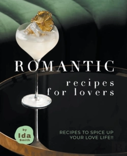 Bertrand.pt - Romantic Recipes For Lovers: Recipes To