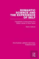 Romantic Science And The Experience Of Self