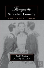 Romantic Vs. Screwball Comedy