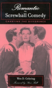 Romantic Vs. Screwball Comedy