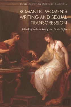 Bertrand.pt - Romantic Women'S Writing And Sexual Transgression