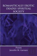 Romantically Erotic Deadly Spiritual Society