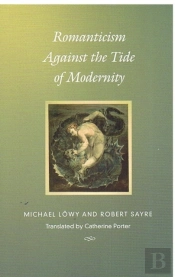 Romanticism Against The Tide Of Modernity