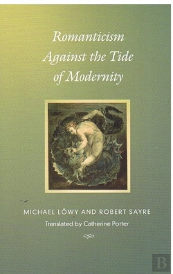 Bertrand.pt - Romanticism Against The Tide Of Modernity