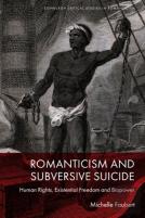 Romanticism And Subversive Suicide