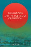 Romanticism And The Poetics Of Orientation