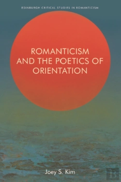 Bertrand.pt - Romanticism And The Poetics Of Orientation
