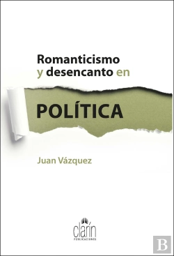 Bertrand.pt - Romanticismo Y Desencanto En Politica