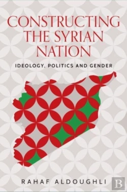 Bertrand.pt - Romanticizing Masculinity In Baathist Syria